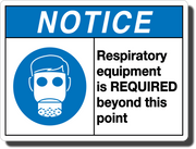 Notice Respiratory Equipment Required Aluminum Sign