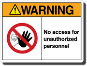 Warning No Access Aluminum Sign