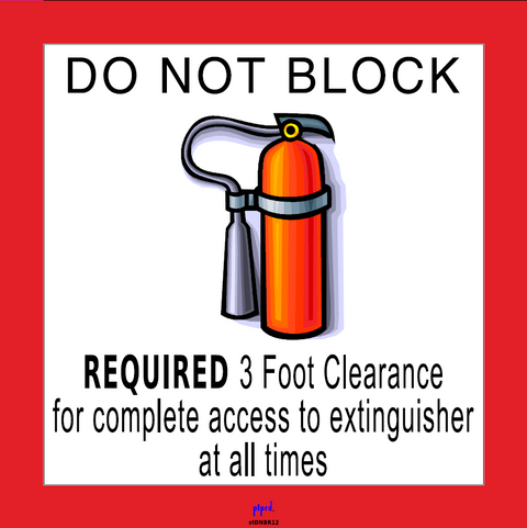 Fire Extinguisher 3 foot clearance required at all times floor sign with extinguisher graphic and red border