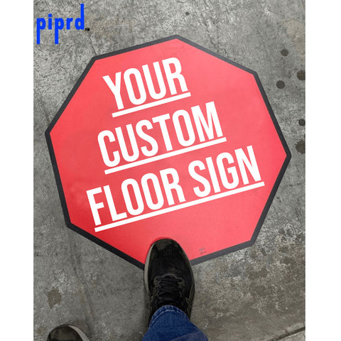 Floor Sample Sign Custom Octagon Floor Sign – Pristine Products