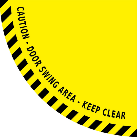Caution Do Not Block Floor Sign for door swing area