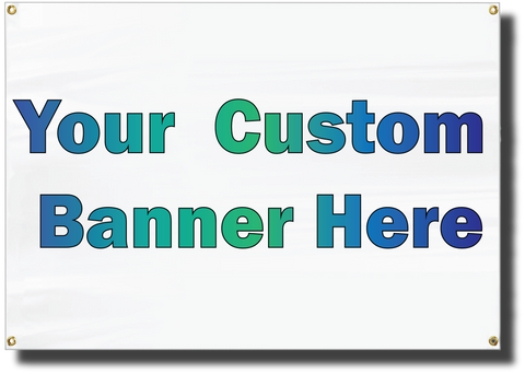 Custom Banner Here text on white banner with grommets