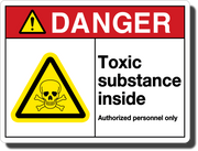 Danger Toxic Substance Aluminum Sign