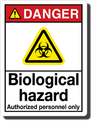 Danger Biological Hazard Aluminum Sign