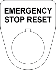 Emergency Stop Reset Button Legend Plate