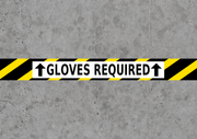 Gloves Required - Industrial Floor Tape
