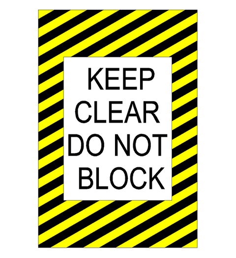 Keep Clear Do Not Block - Floor Sign Peel and Stick