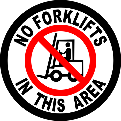 No Forklifts In This Area Floor Sign for warehouse safety