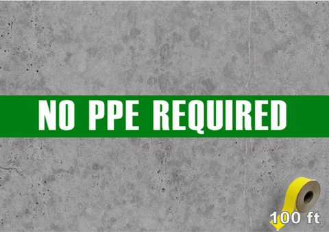 Industrial Floor Tape With Message on Concrete Floor - No PPE Required