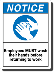 Notice Employees Must Wash Hands Aluminum Sign