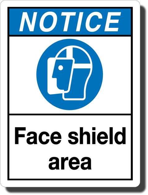 Notice Face Shield Area Aluminum Sign – Pristine Products