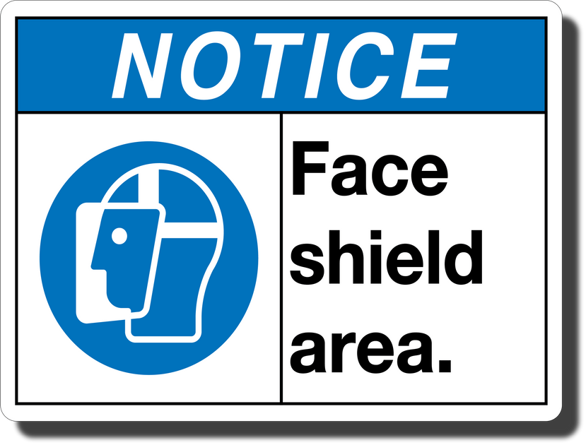 Notice Face Shield Area Aluminum Sign – Pristine Products