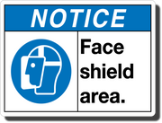 Notice Face Shield Area Aluminum Sign