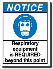 Notice Respiratory Equipment Required Aluminum Sign