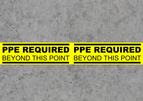PPE Required floor tape with message