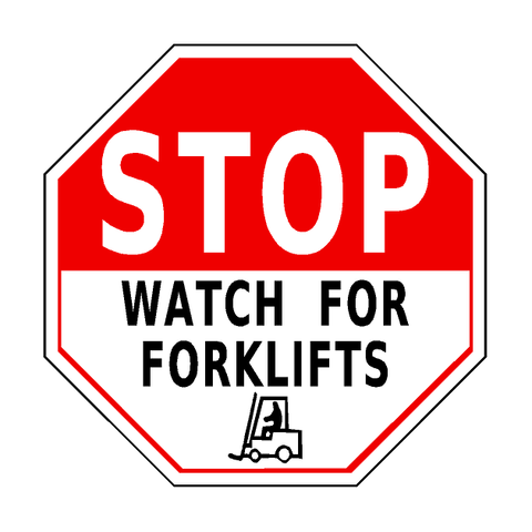 STOP Watch for forklifts warehouse safety floor sign 