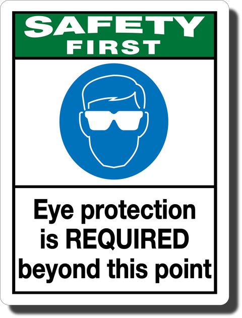 Safety First Eye Protection Required Aluminum Sign