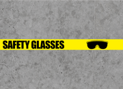 Floor message tape - safety glasses