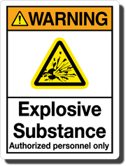 Warning Explosive Substance Aluminum Sign