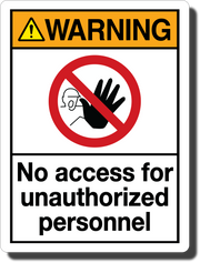 Warning No Access Aluminum Sign