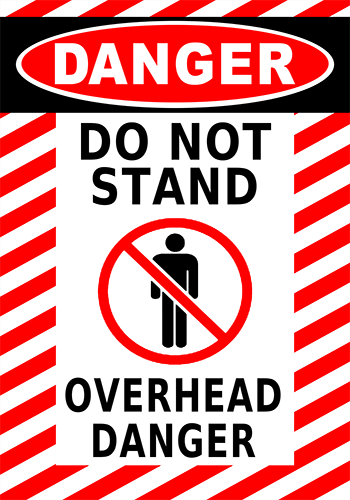 Overhead Danger - Do Not Stand Floor Sign Graphic with red and white hazard stripes