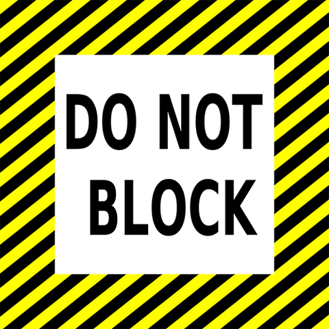 Do Not Block heavy duty floor sign yellow and black stripes