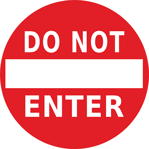 Do Not Enter Floor Sign