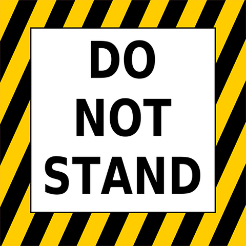 Do Not Stand Floor Sign