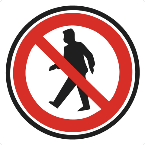No Walking Permitted Floor Sign