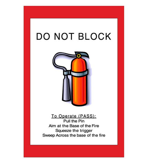 Fire Extinguisher Floor Sign - DO NOT BLOCK with graphic and PASS instructions