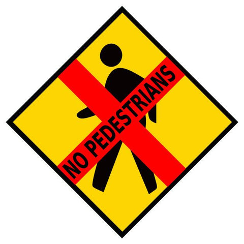 16" No Pedestrian Floor Signage