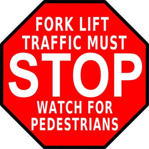 Fork Lift Traffic Must Stop Floor Sign